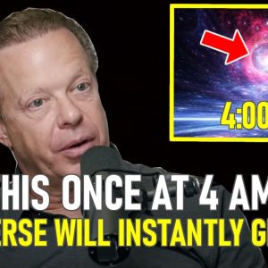 YOU WON'T BELIEVE WHAT HAPPENS EXACTLY AT 4AM | Manifest Anything Super Fast! | Dr. Joe Dispenza