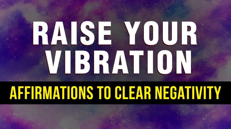 Positive Affirmations To Clear Negativity | Manifest Happiness, Peace, Success, Positive Energy