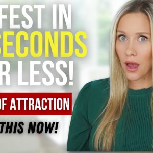 The MOST Powerful Manifestation Technique | Manifest in 60 Seconds Or Less | DO THIS NOW