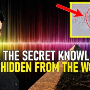 THE HIDDEN KNOWLEDGE OF VIBRATION | This is Absolutely Mind Blowing (Ancient Egyptian/Cancer Cure)