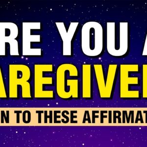 Calming Affirmations For Caregivers | Restore Faith | Positive Affirmations | Manifest